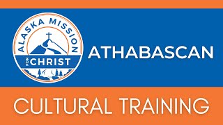 Athabascan  Cultural Training [upl. by Nehgam]