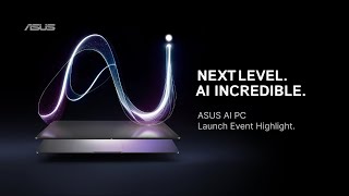 Next Level AI Incredible  ASUS AI PC Launch Event [upl. by Marta]