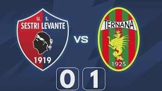 Lega Pro Sestri Levante  Ternana finisce 0  1 Stasera Entella  Lucchese [upl. by Derdlim330]