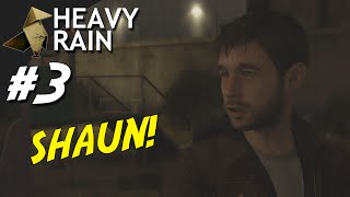 HEAVY RAIN PS4 Ep 3  SHAUN [upl. by Zimmerman]