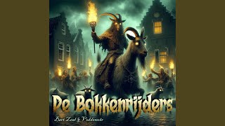 De Bokkenrijders Instrumental Version [upl. by Ellek]