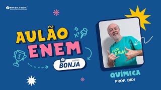 Aulão ENEM BONJA  Química [upl. by Carli]