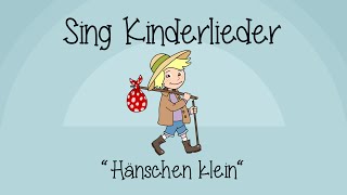 Hänschen klein  Kinderlieder zum Mitsingen  Sing Kinderlieder [upl. by Hook]