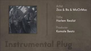 Zico X Bis X MizOrMac  Harlem Realist Instrumental [upl. by Oedama]