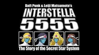 Interstella 5555 The 5tory of the 5ecret 5tar 5ystem  Trailer Oficial Español [upl. by Kalvn]