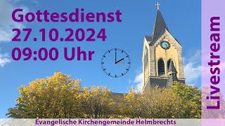 Gottesdienst für Sonntag den 27102024 0900 Uhr [upl. by Phiona]