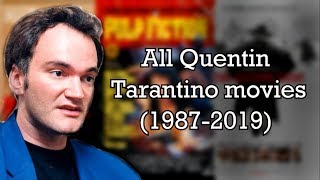 All Quentin Tarantino movies 19872019 [upl. by Aydni]