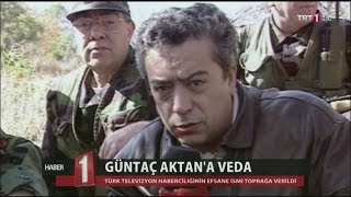 EFSANE HABERCİ GÜNTAÇ AKTANA VEDA [upl. by Ahon]