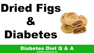 Are Dried Figs Good For Diabetes [upl. by Ynitsed]