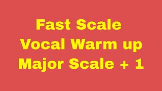 Fast Octave1 Scale Vocal Warm up [upl. by Idell]