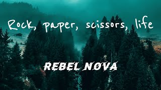 Rebel Nova  Rock paper scissors life official video [upl. by Steven521]