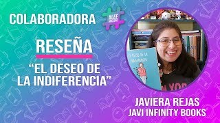 Reseña quotDeseo de la indiferenciaquot Javi Infinity Books [upl. by Ainoek141]