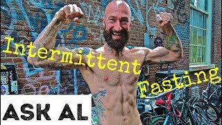 Ask Al – Intermittent Fasting [upl. by Ahsema]