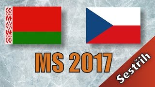 Bělorusko  Česko  MS 2017  16 [upl. by Annehcu819]