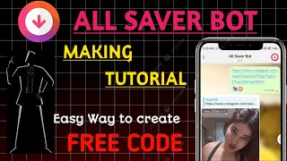 ALL SAVER BOT  HOW TO MAKE  SOCIAL MEDIA DOWNLOADER BOT  TRUE12G [upl. by Nagirrek295]