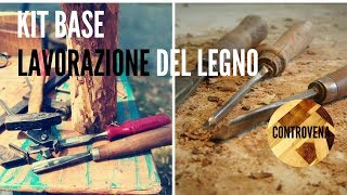 KIT BASE per LAVORARE il LEGNO  3 minuti di Falegnameria 3 [upl. by Nanni819]