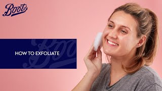 How to exfoliate for smooth amp glowing skin  Skincare tutorial  Boots UK [upl. by Pizor]