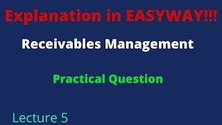 Receivable Managment  Practical Question [upl. by Divod125]