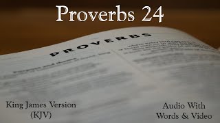 Proverbs 24  Holy Bible  King James Version KJV Audio Bible With Video [upl. by Penrod]