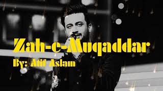 Zahe Muqaddar  Naat  Atif Aslam  Ramadan Special  Ai Vocals  trending [upl. by Cirdla599]