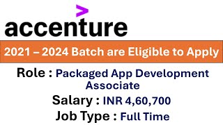 Accenture Hiring Packaged App Development Associate I 2021 – 2024 I Batch are Eligible to Apply​ [upl. by Coralie215]