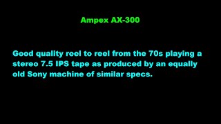 Ampex AX300 ReeltoReel Demonstration [upl. by Shushan]