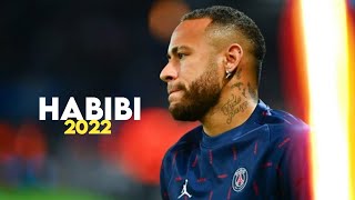 Neymar Jr 2022 ❯ Habibi Ricky Rich amp Aram Mafia  Skills amp Goals  HD [upl. by Ardnwahs290]