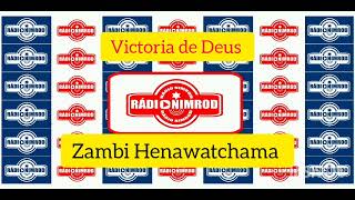 Zambi Henawatchama Grupo Victoria de Deus [upl. by Atineb128]