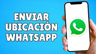 Cómo Enviar Ubicación en WhatsApp en iPhone y Android [upl. by Suillenroc]