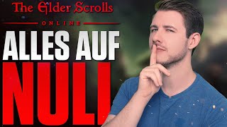 Alles auf NULL  Nach 10 Jahren in The Elder Scrolls Online [upl. by Letnuahc21]