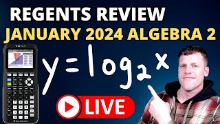 January 2024 Algebra 2 Regents Review [upl. by Hizar]