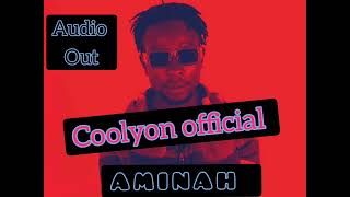 Aminah by coolyon official Audio Out [upl. by Ydnagrub]