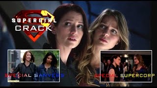 SUPERGIRL CRACK SPECIAL SUPERCORP AND SANVERS [upl. by Avehsile]