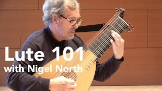 Lute 101 with Nigel North [upl. by Gusti]