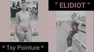 ELIDIOT quot Tsy Pointurequot  AudioNouvelle Version 2018 [upl. by Wasson]