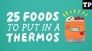 25 foods to put in a Thermos [upl. by Klemperer]