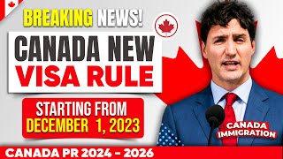 BREAKING NEWS Canada 🇨🇦 New Visa Rule From December 1 2023  Canada Immigration [upl. by Enelrac]