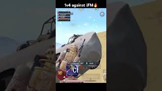 1v4 Against iFM🔥 [upl. by Steven]