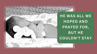 My Son Should Be Here With Me  A Mothers Stillbirth Story [upl. by Graig]