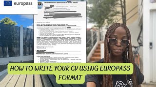 HOW TO WRITE YOUR CV USING EUROPASS FORMAT FOR YOUR ERASMUS APPLICATION USING MY CV AS A GUIDE [upl. by Uchish770]