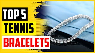 Top 5 Best Tennis Bracelets In 2022 [upl. by Sewell]