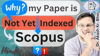 Why Paper is Missing in Scopus Database  scopus indexing time after publication  Hindi  2023 [upl. by Nyllaf]