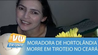 Moradora de Hortolândia morre em tiroteio no Ceará [upl. by Furnary]