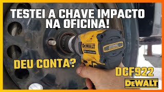 Testei a chave de Impacto Dewalt DCF922 no dia a dia da oficina Folga porca de homocinética [upl. by Yuhas]