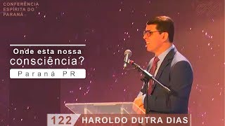 Onde está nossa Consciência PALESTRA  Haroldo Dutra Dias  FEP [upl. by Eveam]