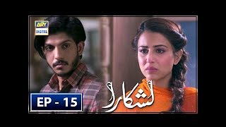 Lashkara Episode 15  5th August 2018  ARY Digital Drama [upl. by Weeks]