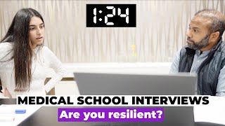 Medical School Mock Interview  How Do You Demonstrate Resilience [upl. by Ynnatirb]