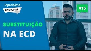 ECD  Como funciona a substituição dos arquivos  Especialista Responde 15 [upl. by Mclaughlin]