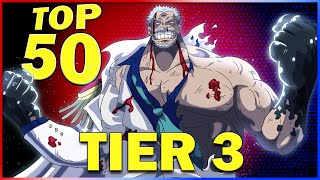 TOP 50 STRONGEST ONE PIECE CHARACTERS  Tier 3 Version [upl. by Nylirehc]