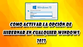 ✅ Como ACTIVAR la opcion de HIBERNAR en windows 10 2023 [upl. by Drooff101]